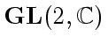 ${\bf GL} (2, {\Bbb C})$