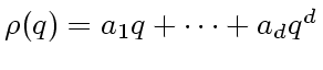 $\rho (q) = a_1 q +\cdots + a_d q^d$