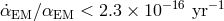 α˙EM ∕αEM < 2.3 × 10− 16 yr−1